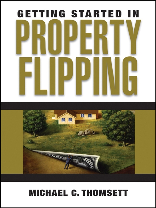 Title details for Getting Started in Property Flipping by Michael C. Thomsett - Available